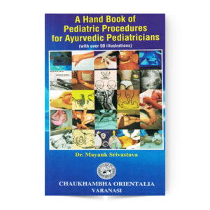 A Handbook of Procedures for Ayurvedic Pediatricians