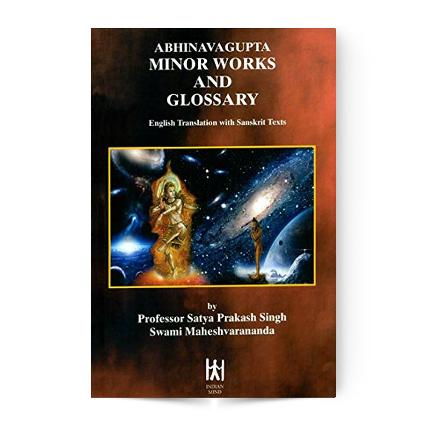 Abhinava Gupta Minor Works And Glossary