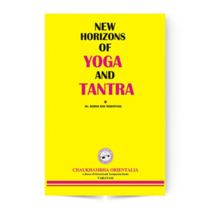 New Horizons of Yoga and Tantra