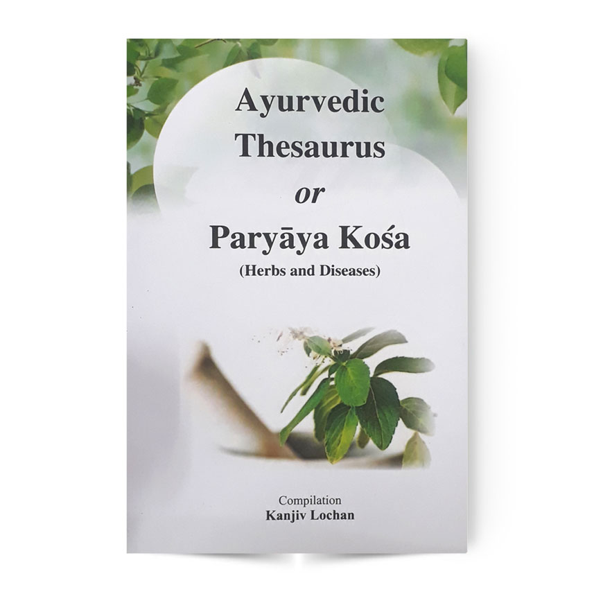 Ayurvedic Thesaurus or Paryaya Kosa
