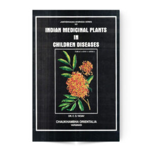 Indian Medicinal Plants in Children Diseases