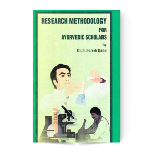 Research Methodology for Ayurvedic Scholars