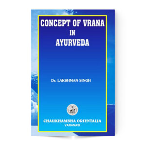 Concept of Vrana in Ayurveda