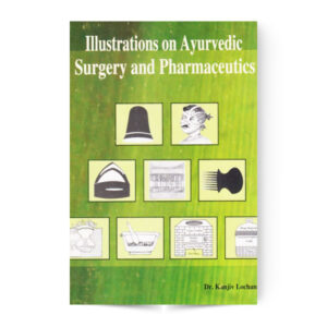 Illustrations On Ayurvedic Surgery And Pharmaceutics