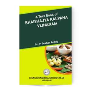 A Textbook of Bhaisajya Kalpana Vijnanam