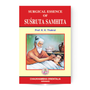 Surgical Essence of Susruta Samhita