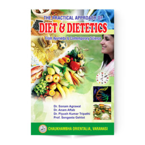 The Practical Approach of Diet & Dietetics