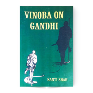 Vinoba On Gandhi