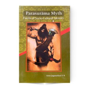 Parasurama Myth (Facets of Socio-Cultural Identity)