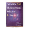 Scientific And Philosophical Wisdom in Sanskrit