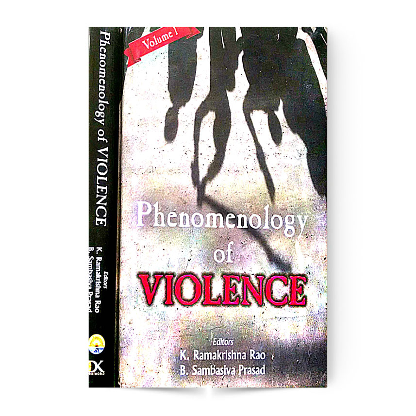 PHENOMENOLOGY OF VIOLENCE IN 2 VOL.