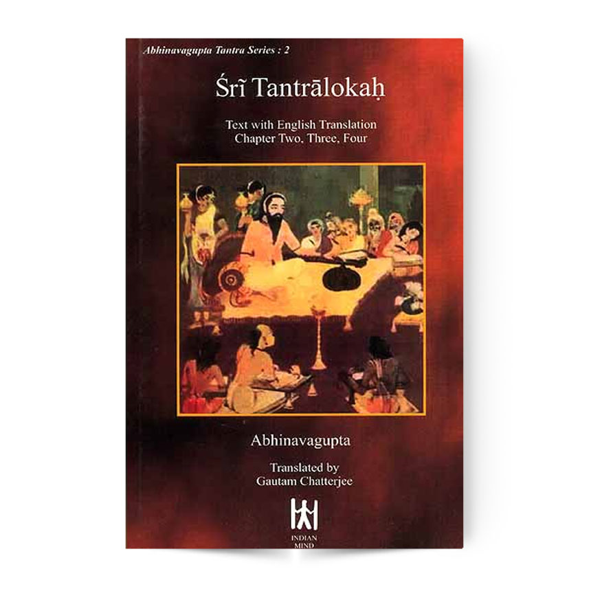 Sri Tantralokah Chapter -Two ,Three, Four (Vol.2)