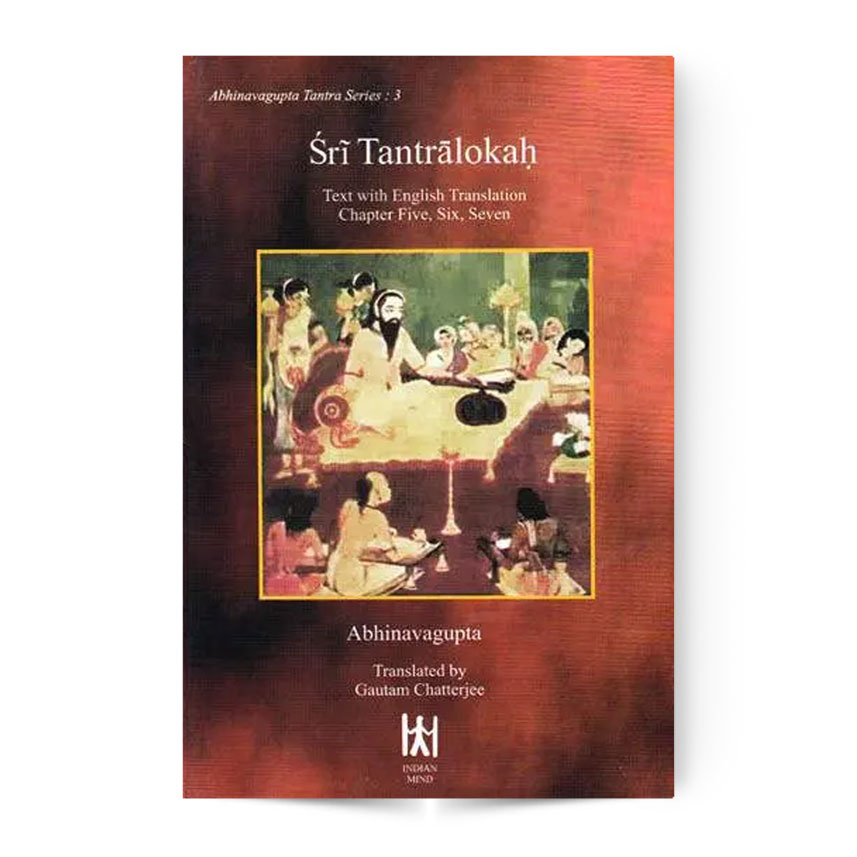 Sri Tantralokah Chapter-Five ,Six, Seven (Vol.3)