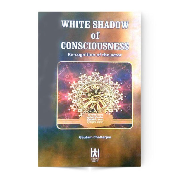 White Shadow Of Consciousness