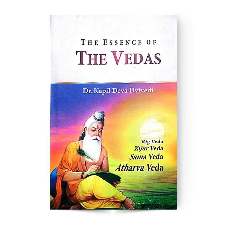 The Essence Of The Vedas
