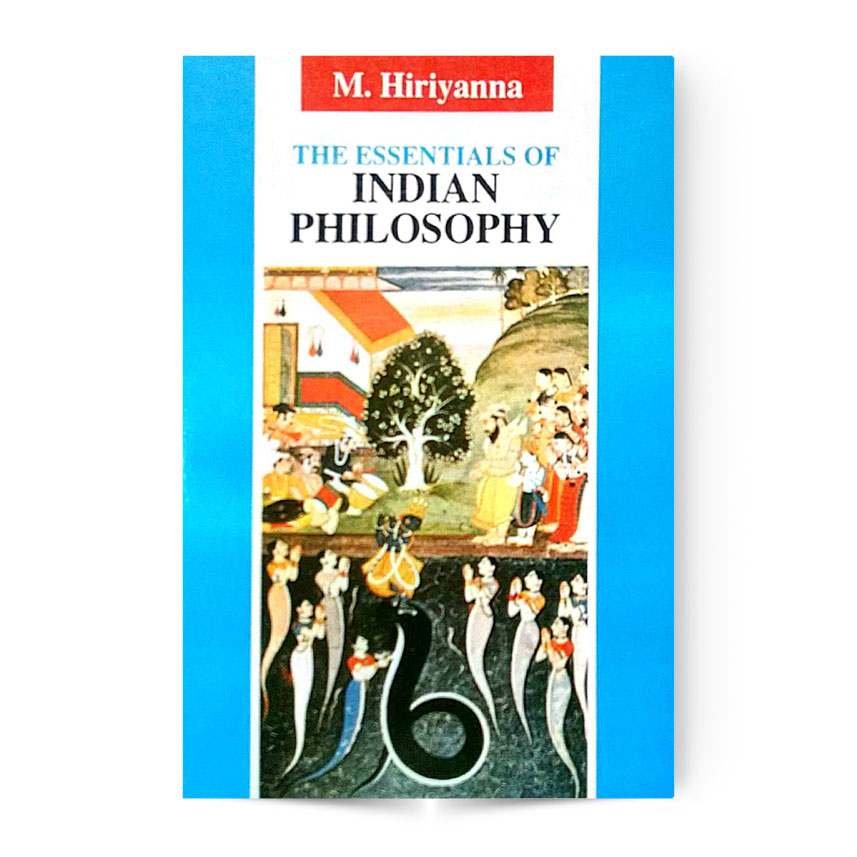 The Essentials Of Indian Philosophy