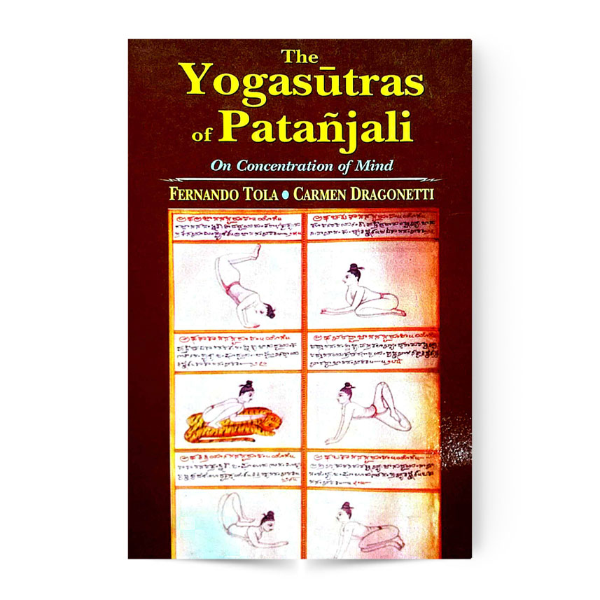 The Yogasutras Of Patanjali On Concentration Of Mind