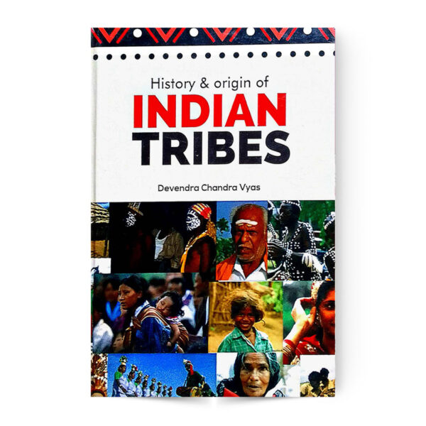 History & Origin Of Indian Tribes