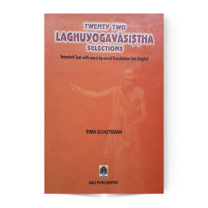 Twenty Two Laghuyogavasistha Selections