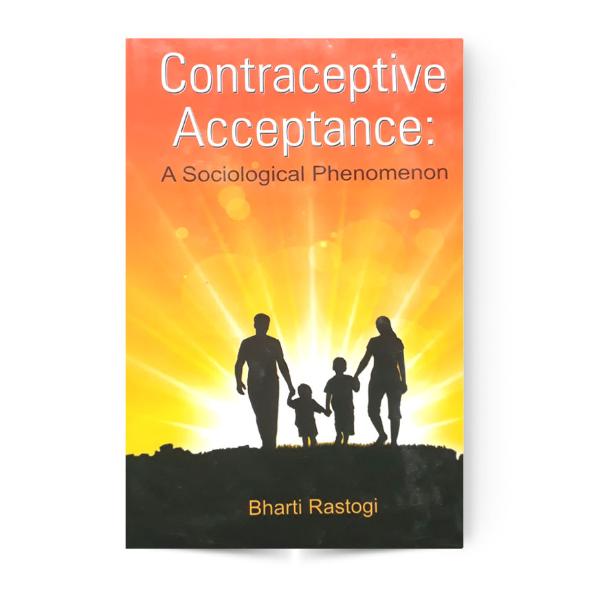 Contraceptive Acceptance A Sociological Phenomenon