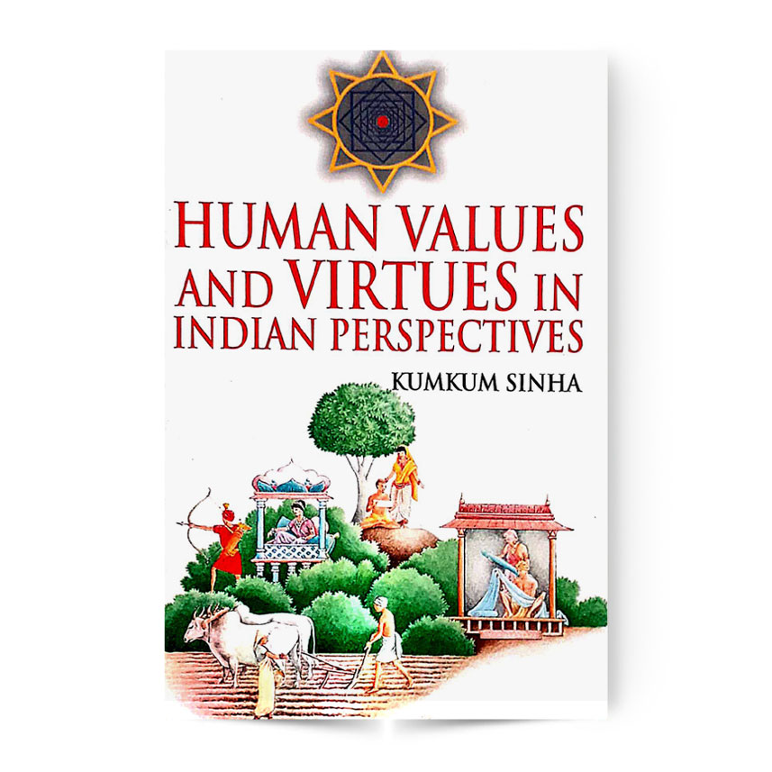 Human Values And Virtuesin Indian Perspectives
