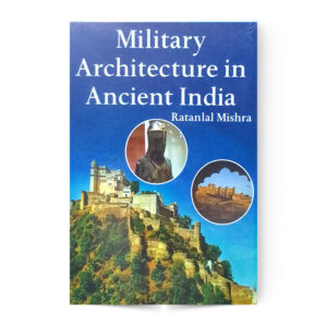Military Architecture In Ancient India
