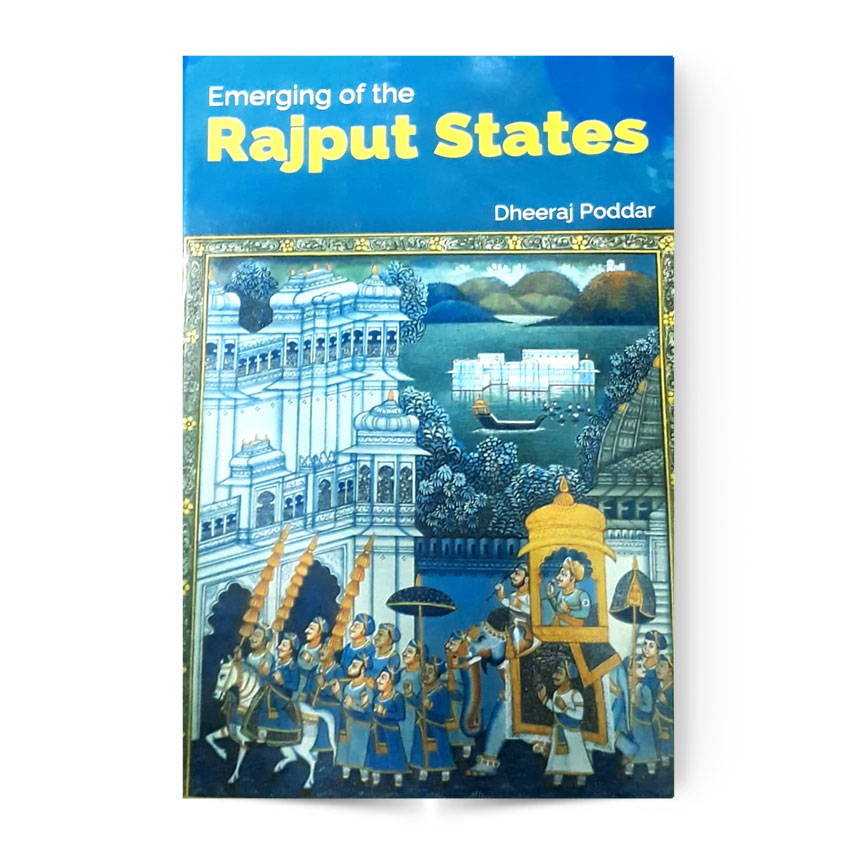 Emerging Of The Rajput States