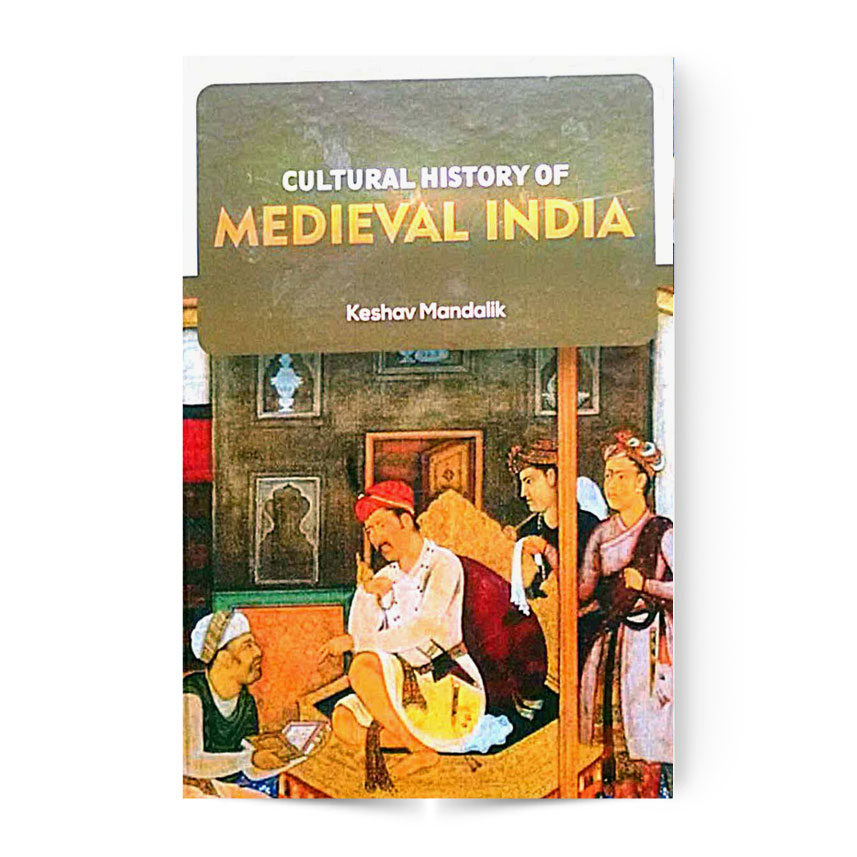 Cultural History Of Medival India