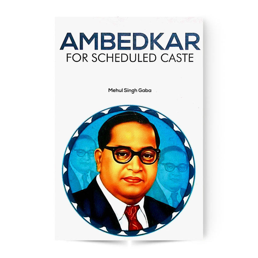 Ambedkar For Scheduled Caste