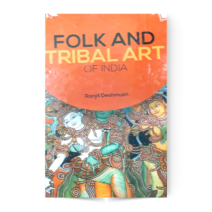 Folk And Tribal Art Of India