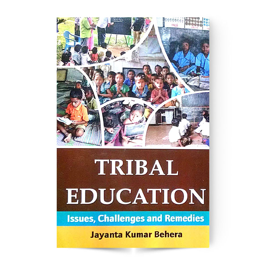 Tribal Education Issues Challenges And Remendies