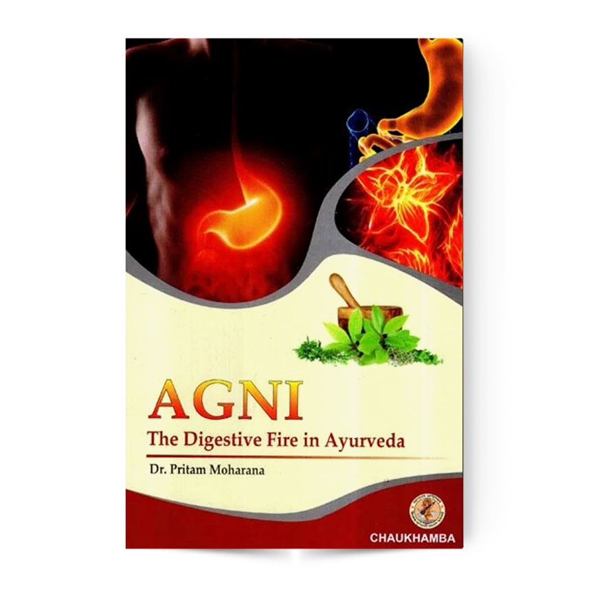 AGNI : The Digestive Fire In Ayurveda