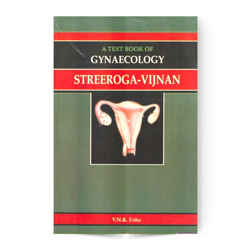 A Text Book of Gynaecology (Streeroga-Vijnan)