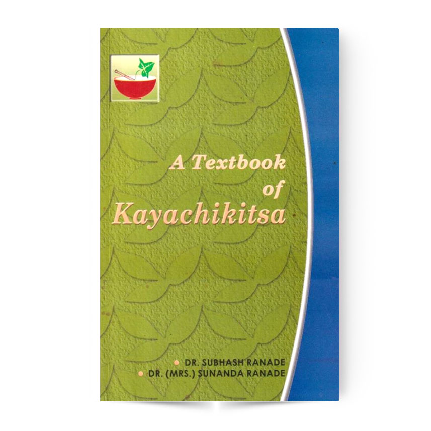 A Text Book Of Kayachikitsa