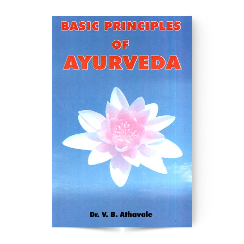 Basic Principles of Ayurveda