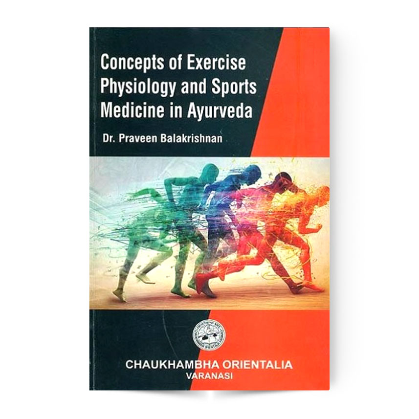 Concept Of Exercise Physiology And Sports Medicine In Ayurveda