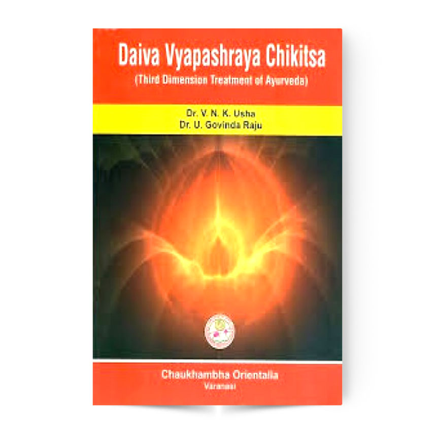 Daiva Vyapashraya Chikitsa (Third Dimension Treatment Of Ayurveda)