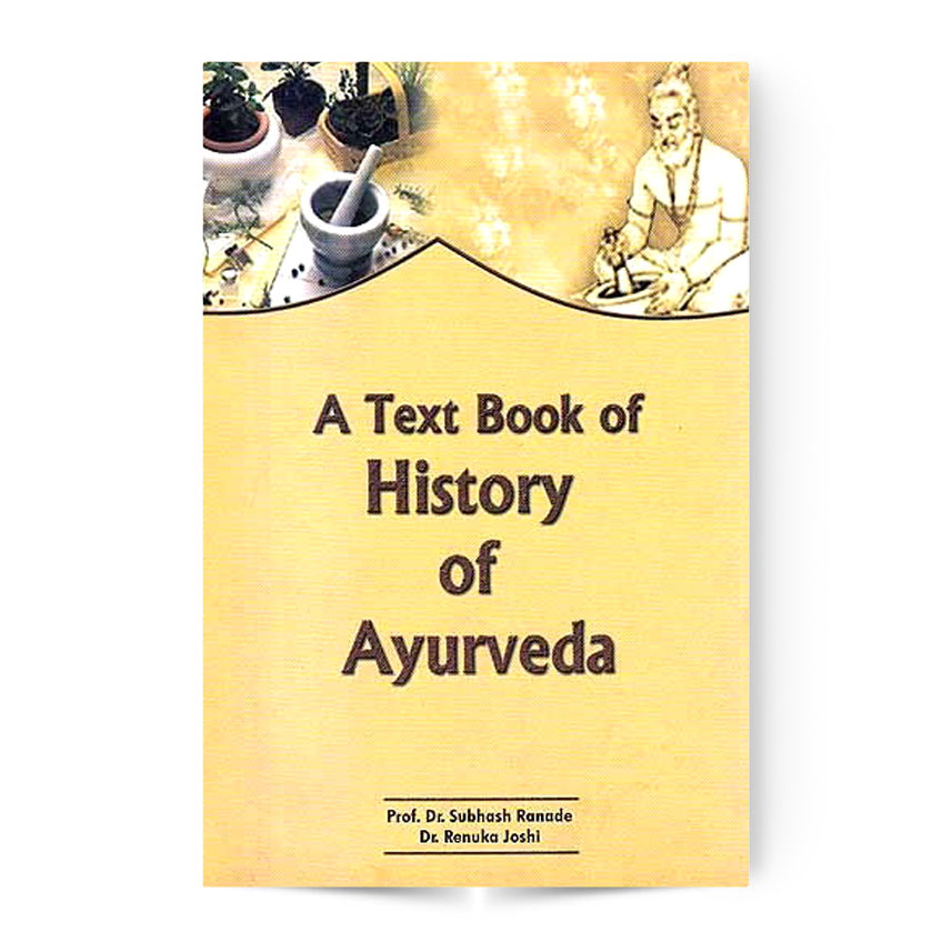 A Text Book History Of Ayurveda