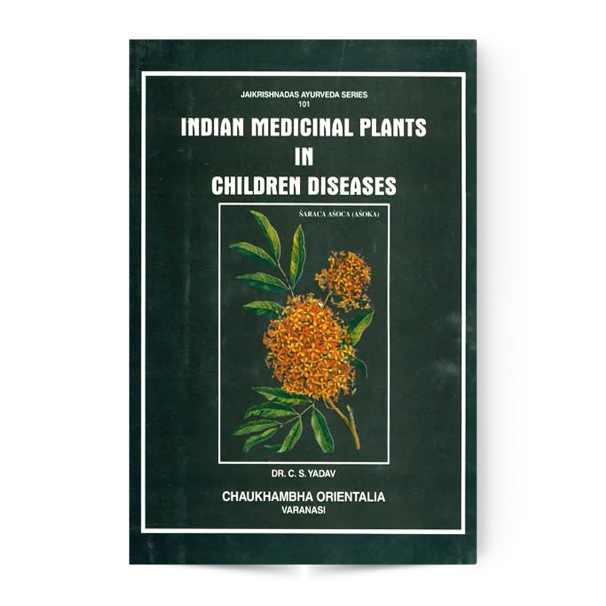 Indian Medicinal Plants In Children Diseases