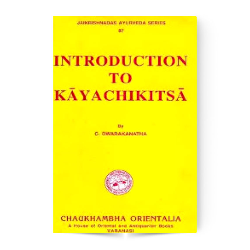 Introduction To Kaya Chikitsa