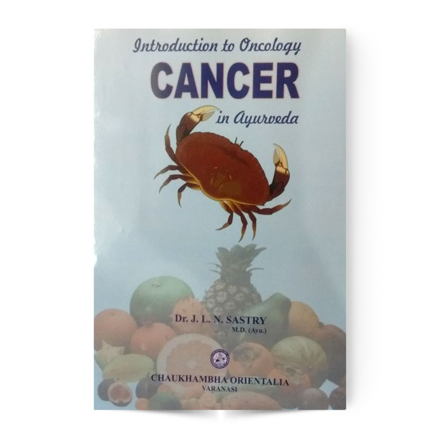 Introduction To Oncology Cancer In Ayurveda