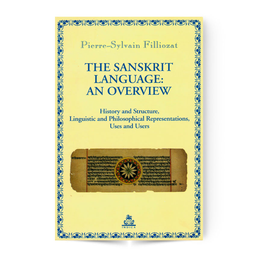 The Sanskrit Language: An Overview
