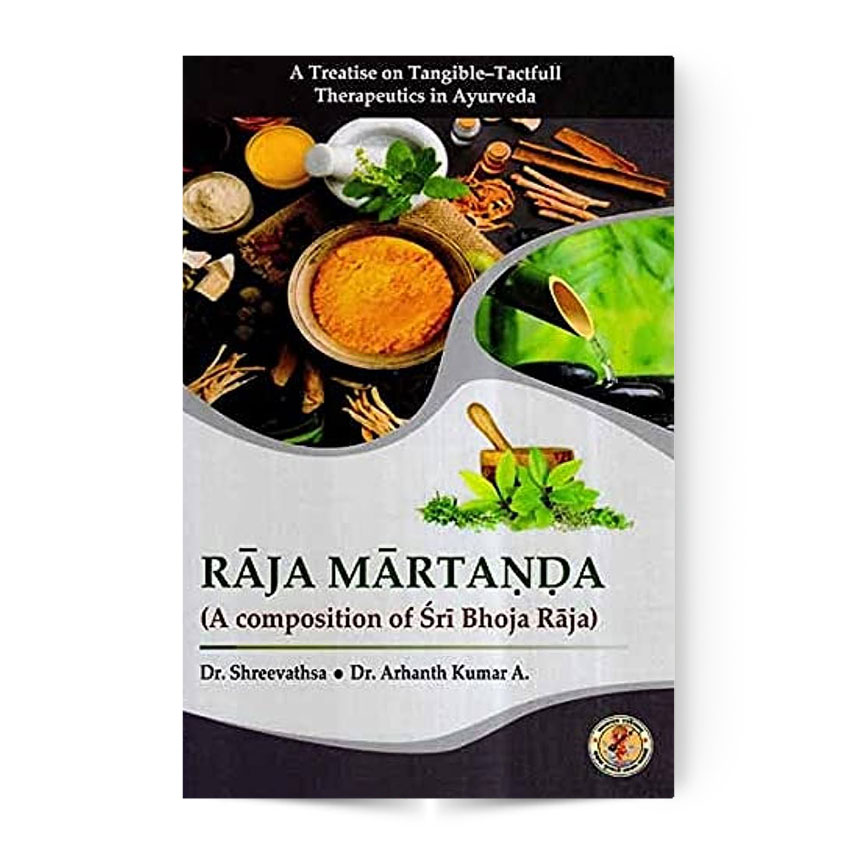 Raja Martanda- A Treatise On Tangible & Tactful (A Composition Of Sri Bhoja Raja)