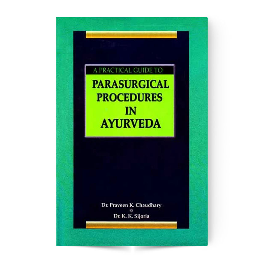 Parasurgical Procedures In Ayurveda