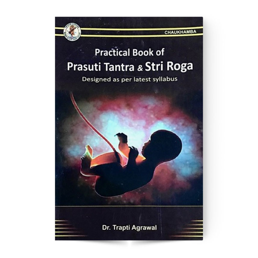 Practical Book Of Pasuti Tantra & Stri Roga