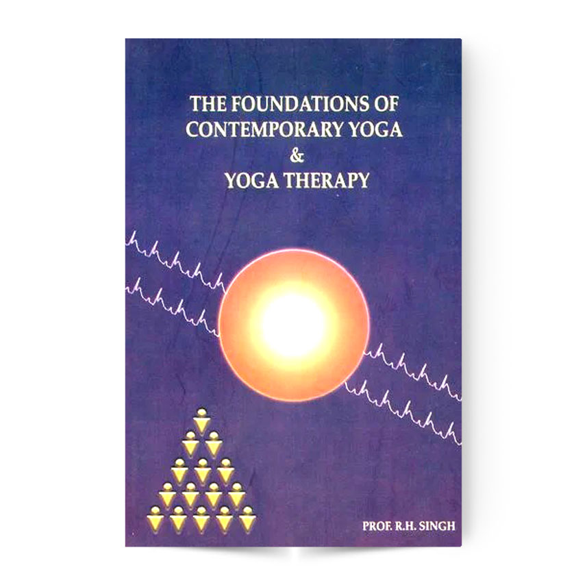 The Foundation of Contemporary Yoga & Yoga Therapy