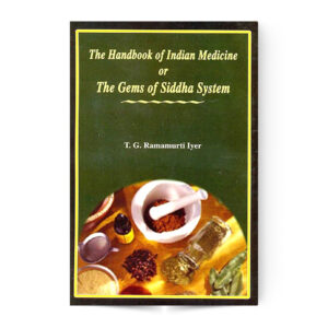 The Handbook Of Indian Medicine Or The Gems Of Siddha System