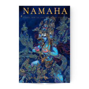 Namaha - Stories From The Land Of Gods And Goddesses
