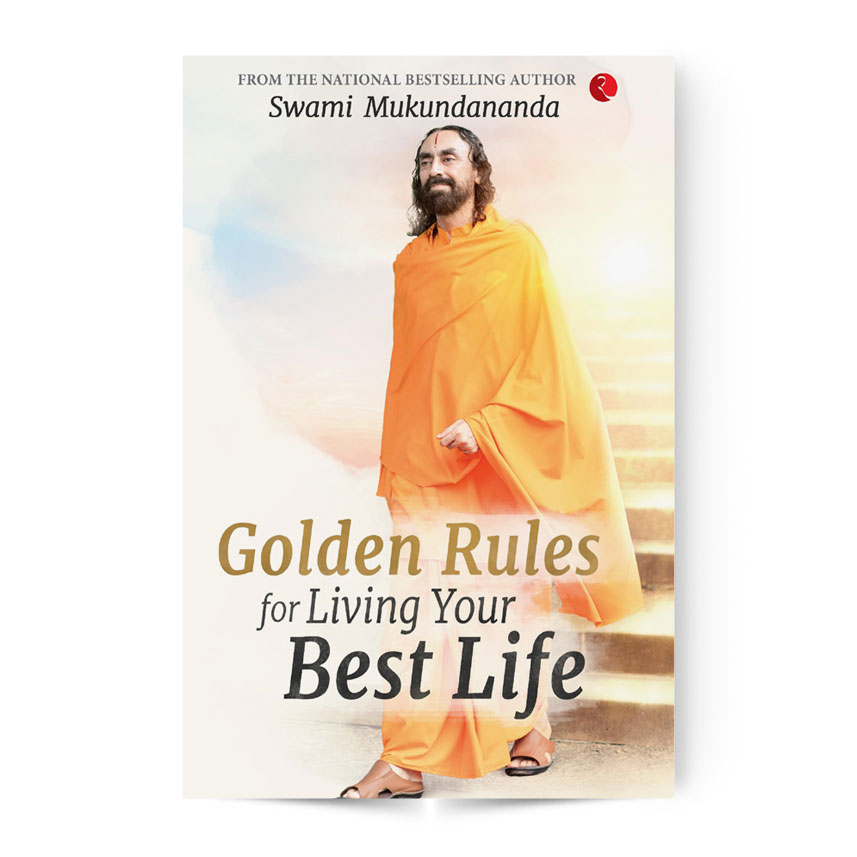Golden Rules for Living Your Best Life