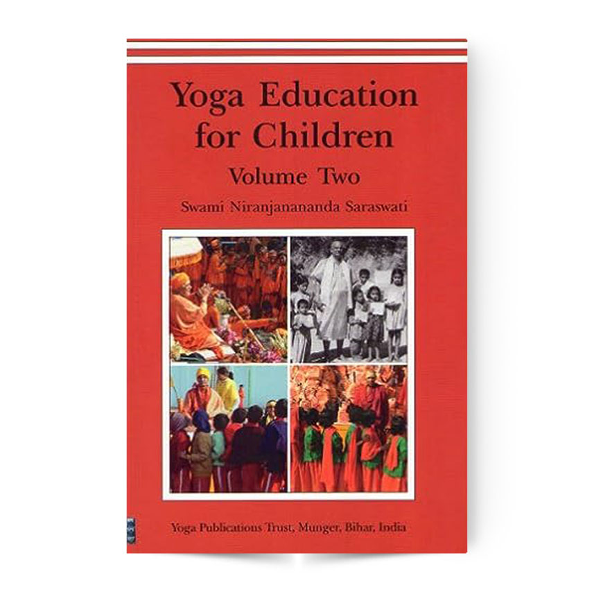 Yoga Education for Children (Volume – II)
